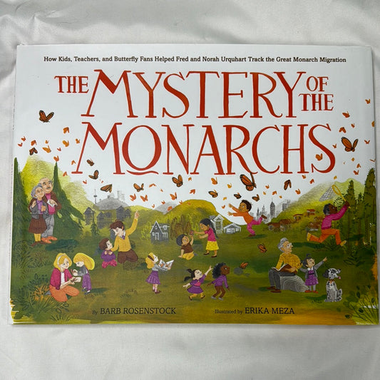 The Mystery of the Monarchs